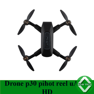 Drone p30 pihot reel ultra HD